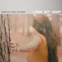 Lose My Grip